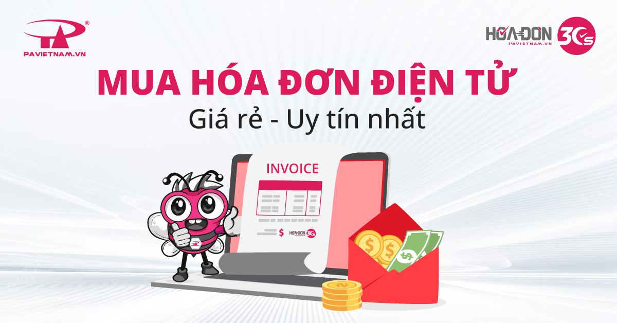 MUA HÓA ĐƠN ĐIỆN TỬ GIÁ RẺ - UY TÍN NHẤT!