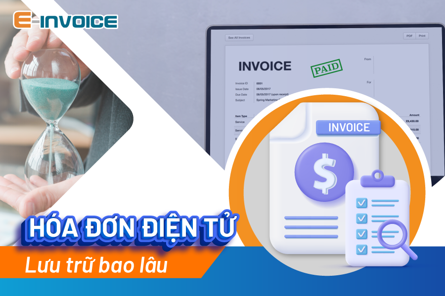 hóa đơn điện tử lưu trữ bao lâu