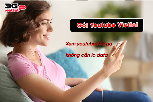 Cách đăng ký gói Youtube Viettel miễn phí 100% dung lượng